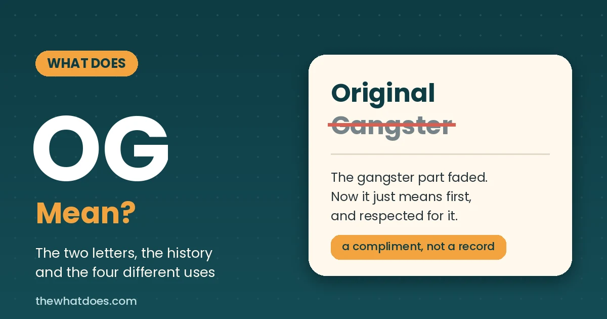 OG explained as original gangster with its modern meaning